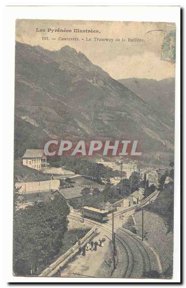 Cauterets CPA Le tramway de la Railliere