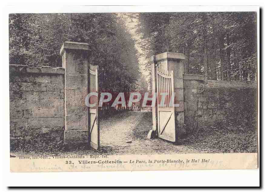 Villers-Cotterêts — Le Parc, la Porte-Blanche, le Ha! Ha! — Risse, lib.-édit., Villers-Cotterêts - Repr. Int. n°33