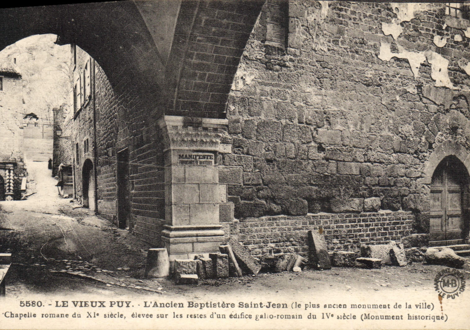 Le Vieux Puy - L'Ancien Baptistère Saint-Jean (le plus ancien monument de la ville) — Chapelle romane du XIe siècle, élevée sur les restes d'un édifice gallo-romain du IVe siècle (Monument historique) — Édition J.A. Mazet, Le Puy