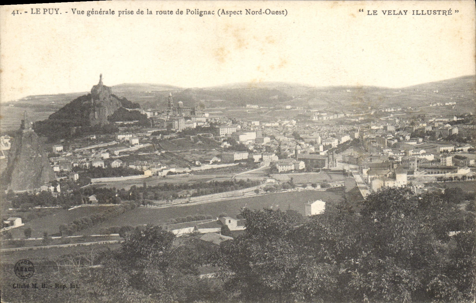 Le Puy — Vue générale prise de la route de Polignac (Aspect Nord-Ouest) — « Le Velay Illustré »