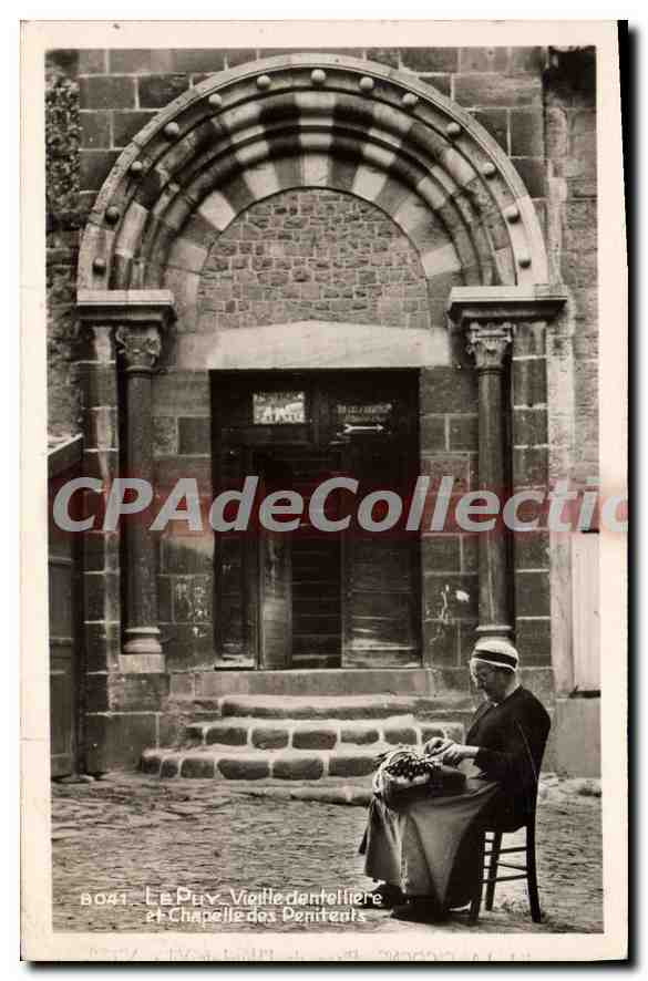 Le Puy-Ville-dentellière et Chapelle des Pénitents — CPAdeCollection n° 8041
