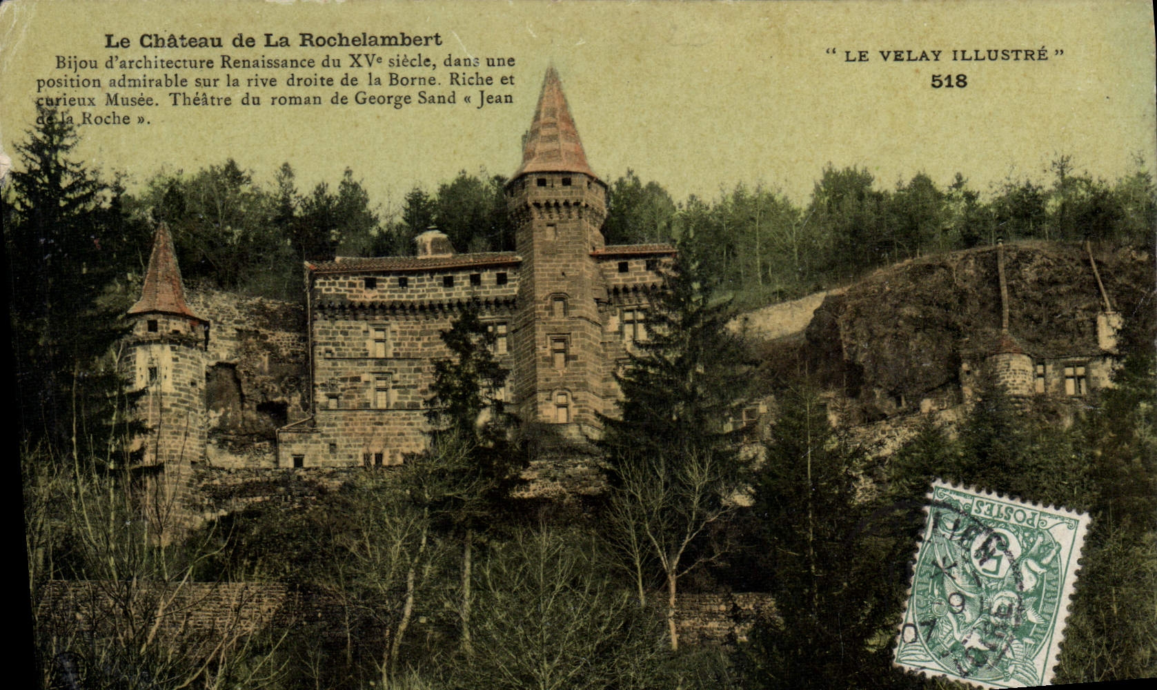 Le Château de La Rochelambert — Bijou d'architecture Renaissance du XVᵉ siècle, position admirable sur la rive droite de la Borne — "LE VELAY ILLUSTRÉ" n°518