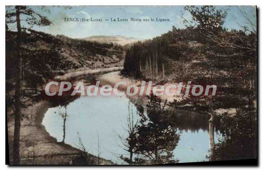 TENCE (Ille-Loire) — La Levée Morin sur le Lignon — Éditeur : L. Lemoine, Toulouse