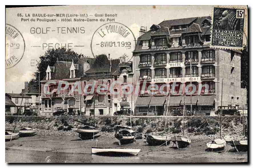 CPA La Baule sur Mer Qual Benoit port du pouliguen Hotel Notre Dame du Port