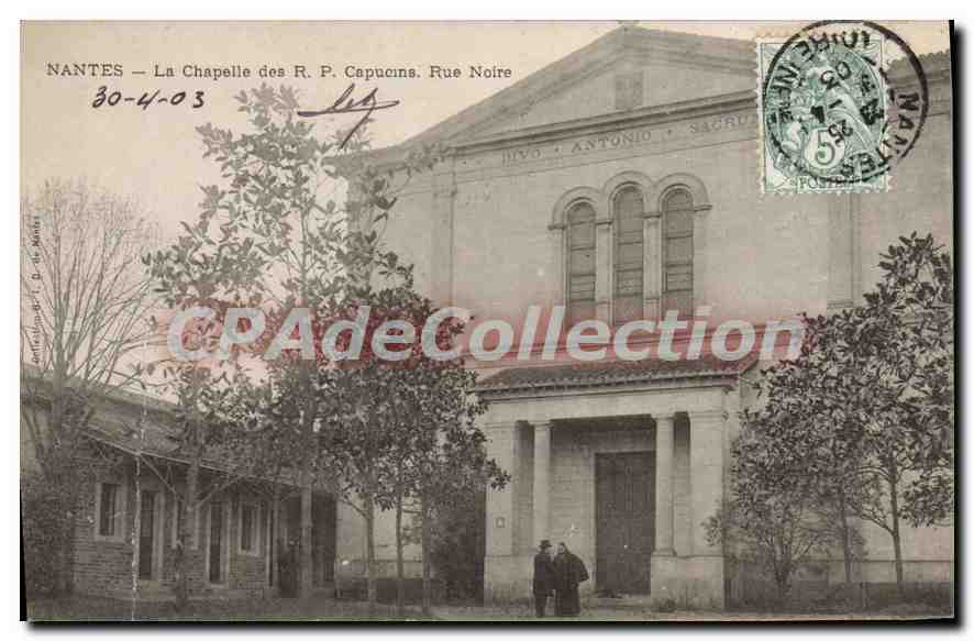 CPA Nantes La Chapelle des RP Capucins Rue Noire