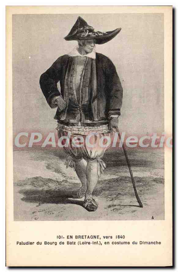 CPA En Bretagne vers 1840 Paludier Du Bourg De Batz