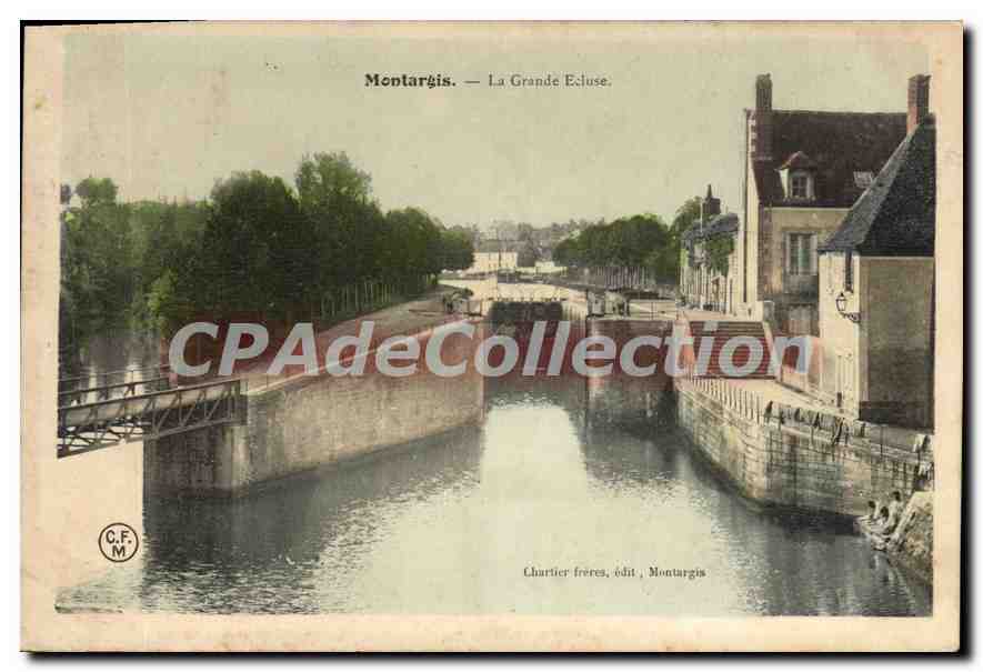 Montargis — La Grande Ecluse — Chartier frères, édit, Montargis