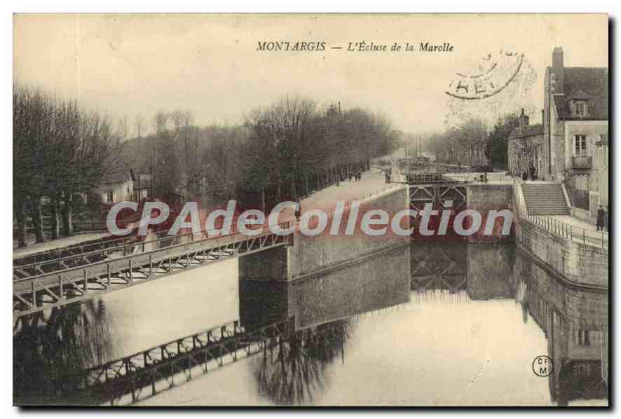 Montargis — L'Écluse de la Marolle — CPA
