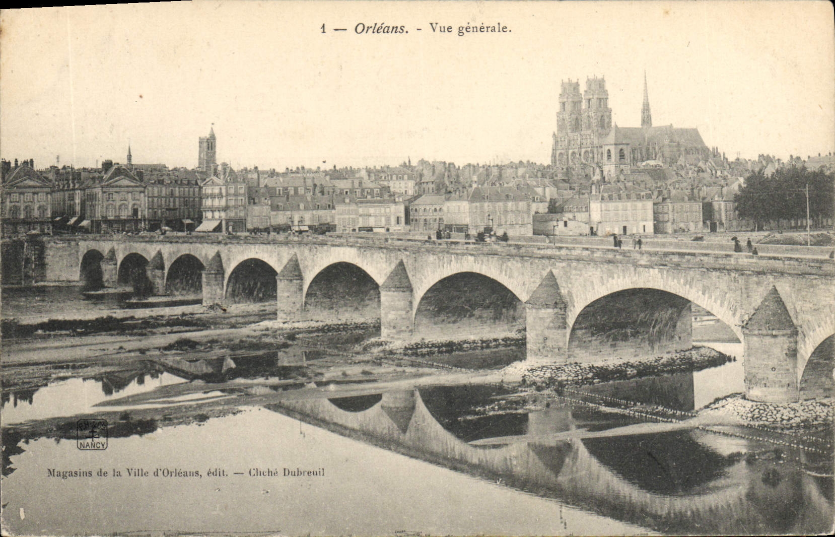 Orléans - Vue générale — Magasins de la Ville d'Orléans, édit. — Chiché Dubreuil