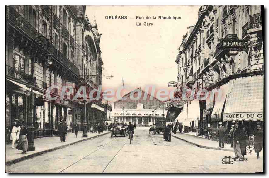 CPA Orleans Rue De La Republique la Gare