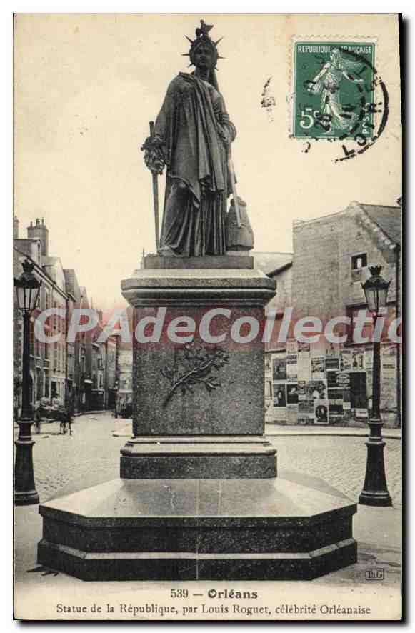 CPA Orleans Statue De La Republique Par Louis Roguet