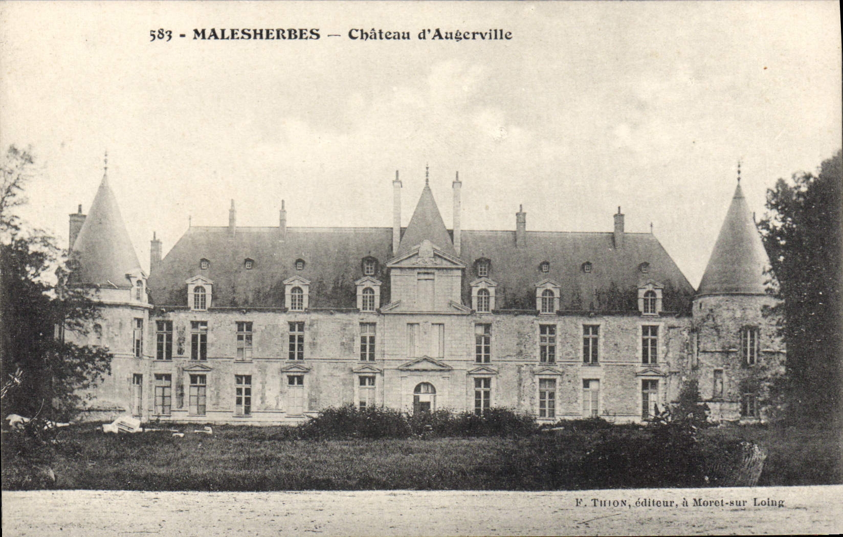 Malesherbes — Château d'Augerville — F. Tuion, éditeur, à Moret-sur-Loing