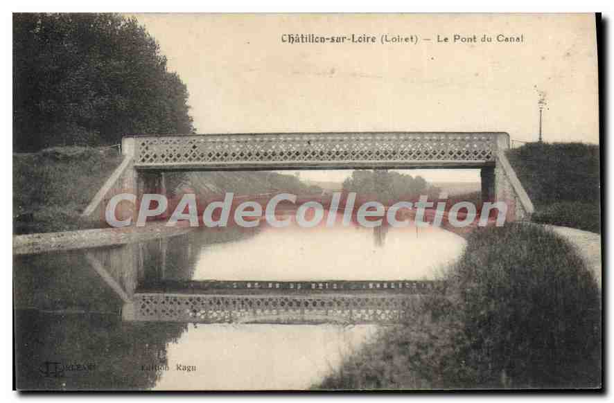 CPA Chatillon Sur Loire Le Pont Du Canal