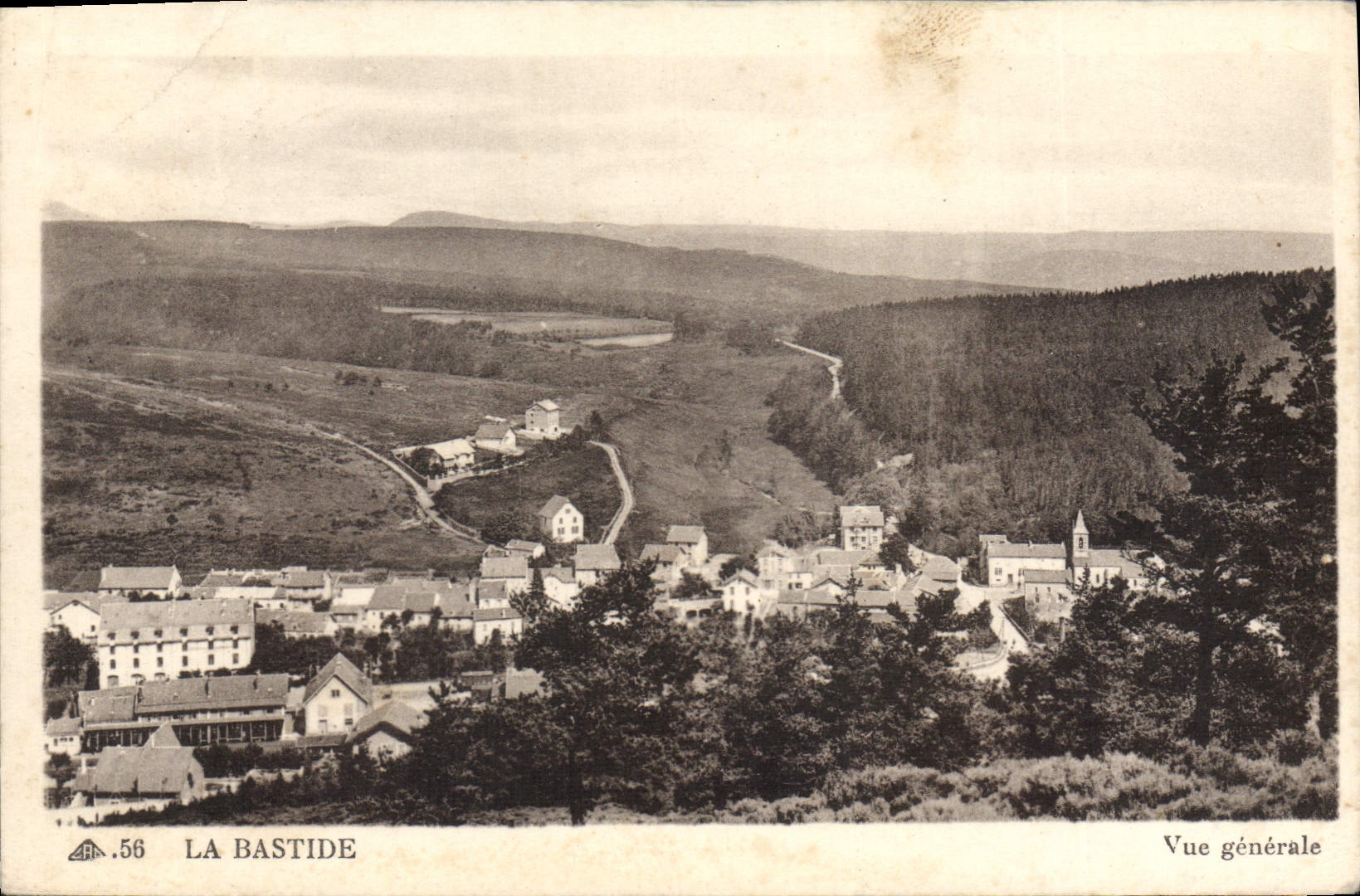 La Bastide — Vue générale — Éditeur : ACH DES ARTS PHOTOMÉCANIQUES, n° 56