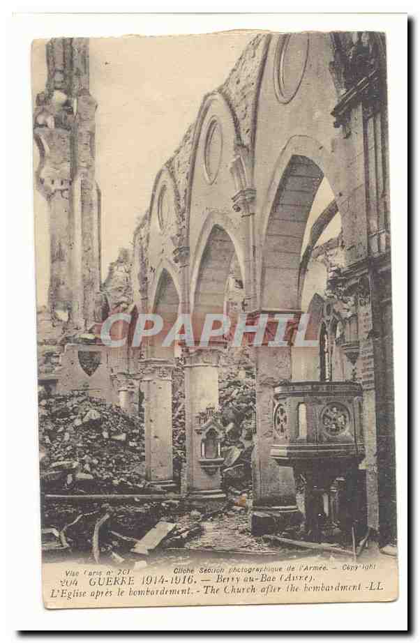 L'Église après le bombardement — Berry-au-Bac (Aisne) — Géloche Section photographique de l'Armée, n° 204