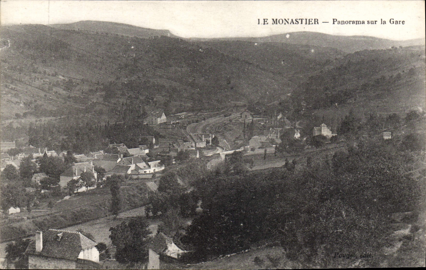 I.E. MONASTIER — Panorama sur la Gare — Pougou, édit.