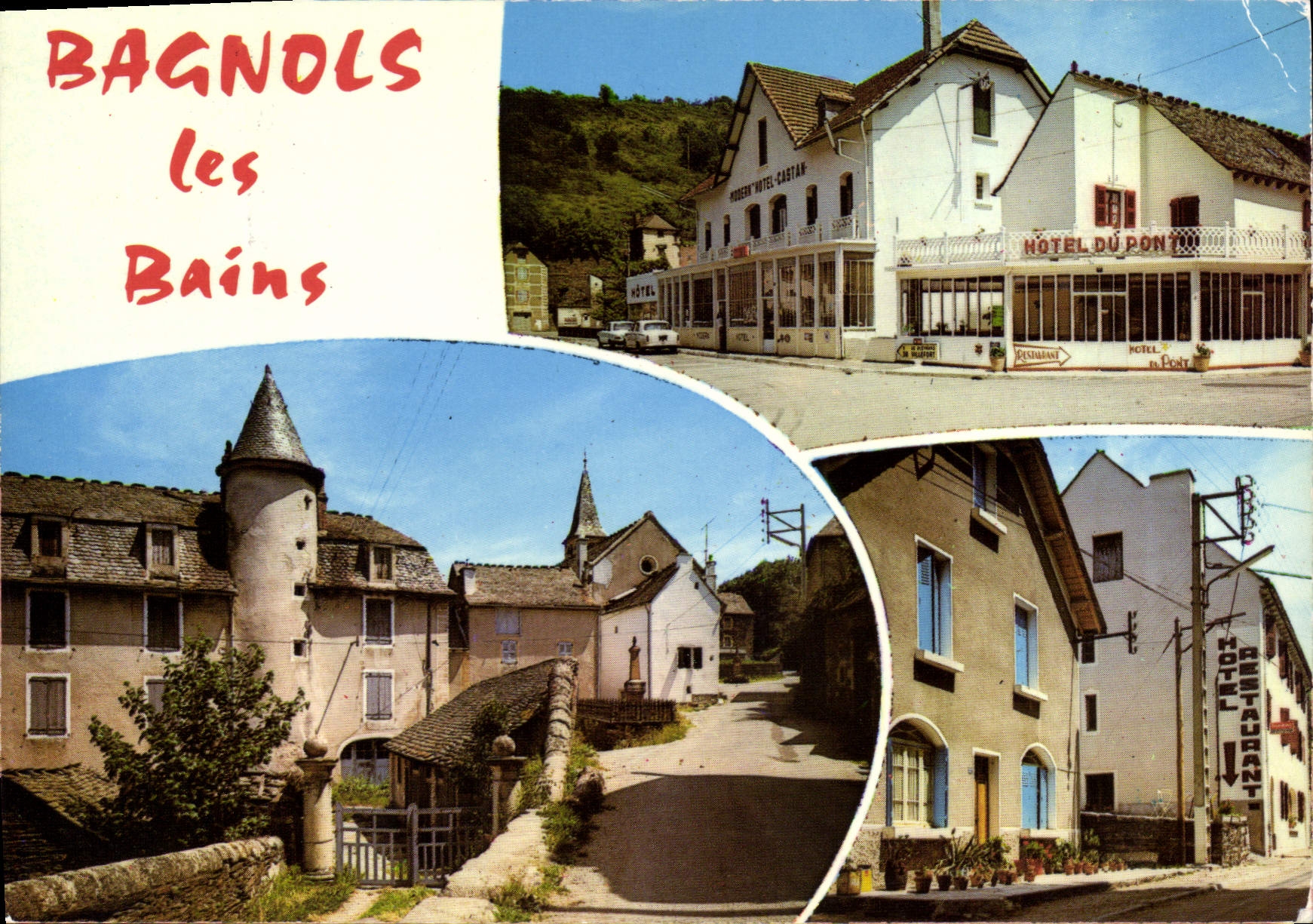 Bagnols-les-Bains — vue de l'Hôtel du Pont et du château — Éd. J. Cellard, n° 772