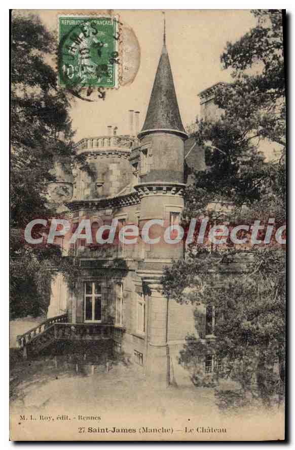 Saint-James (Manche) — Le Château — M. L. Itoy, édit. - Rennes