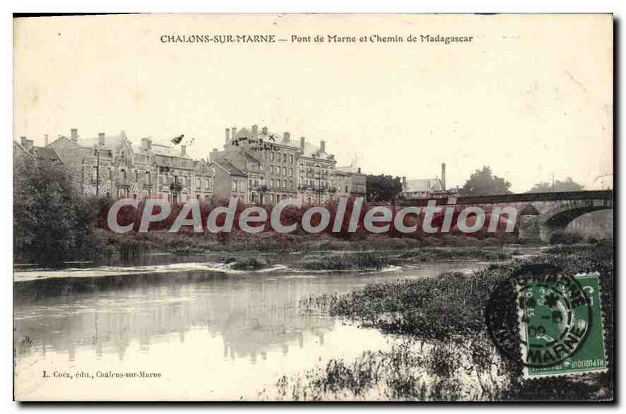 CPA CHALONS Sur Marne Pont De Marne Et Chemin De Madagascar
