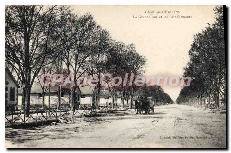 Camp de Chalons — La Grande-Rue et les Baraquements — Librairie Militaire Soufflet, Maurecourt