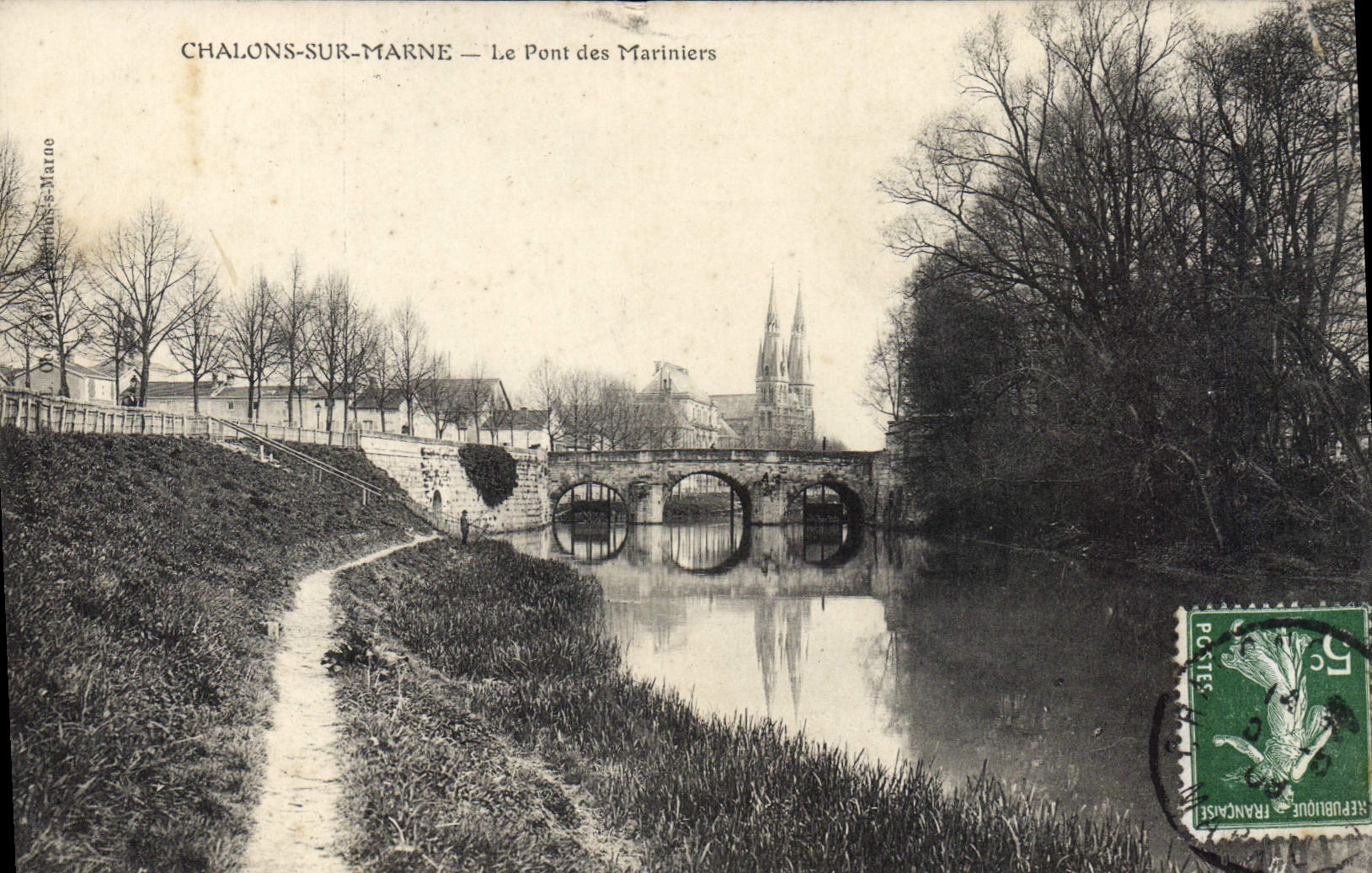Chalons-sur-Marne — Le Pont des Mariniers — Éditeur : Chalons-sur-Marne