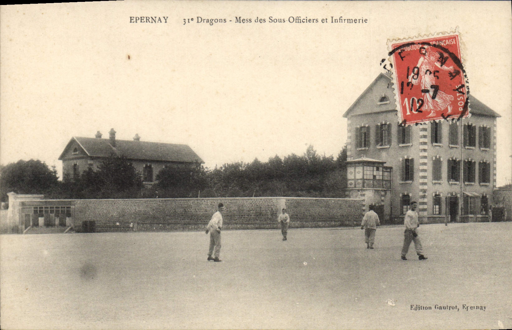 Epernay - 31e Dragons - Mess des Sous-Officiers et Infirmerie — Édition Gautrot, Epernay