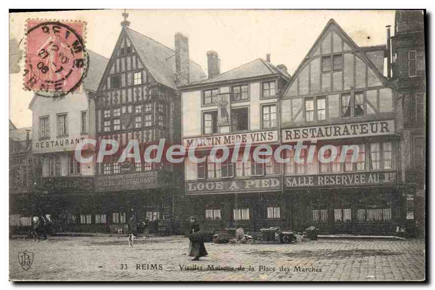 Reims — Vieilles Maisons de la Place des Marchés — Éditeur : REIMS 33