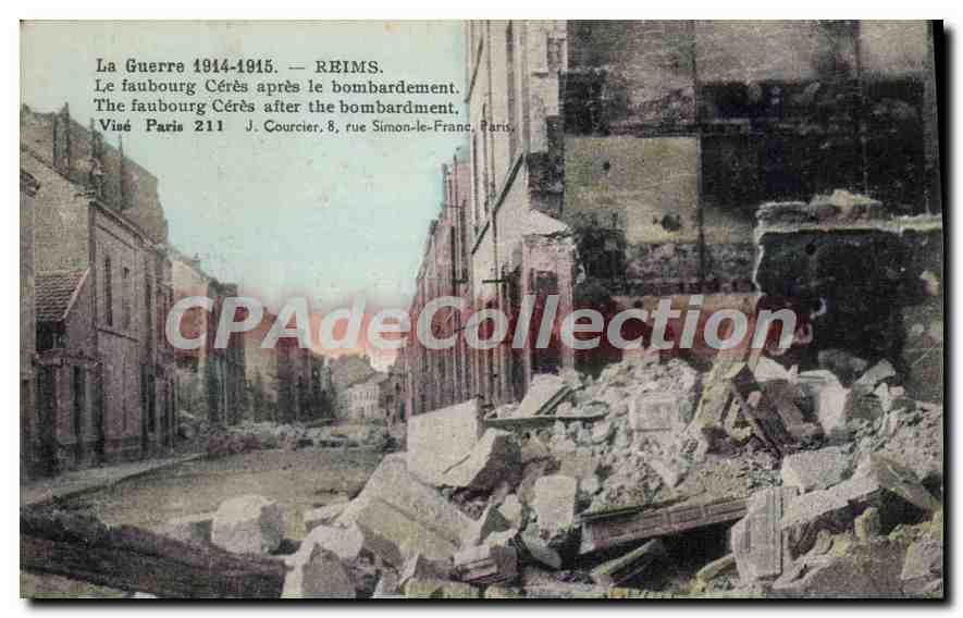 Le faubourg Cérès après le bombardement — Reims — Visé Paris 211