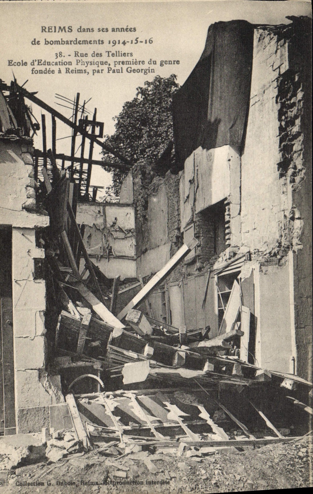 Reims dans ses années de bombardements 1914-15-16 — Rue des Telliers, école d'éducation physique fondée par Paul Georgin — Collection G. Dibbois