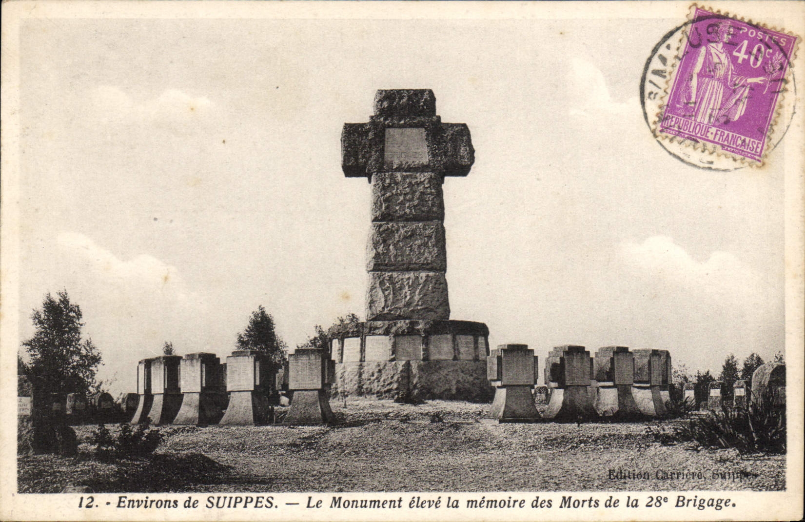Environs de SUIPPES — Le Monument élevé à la mémoire des Morts de la 28e Brigade — Édition Carrière, Samps