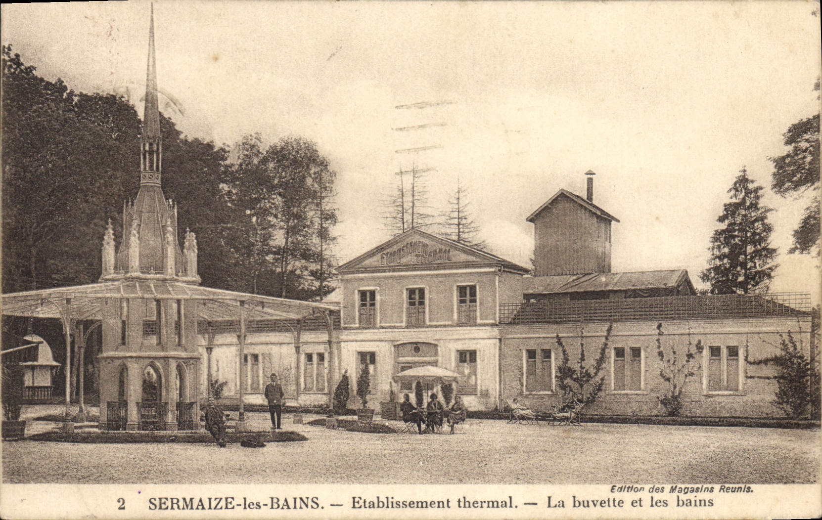 Sermaize-les-Bains — Établissement thermal — La buvette et les bains — Édition des Magasins Reunis