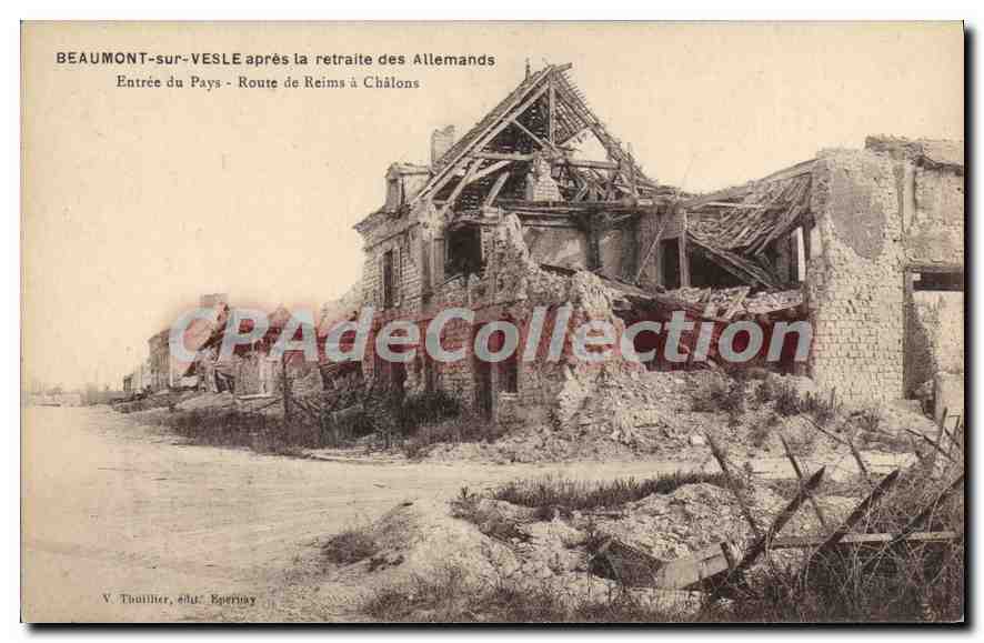 Beaumont-sur-Vesle après la retraite des Allemands — Entrée du Pays - Route de Reims à Châlons — V. Thoillier, édit. Epernay