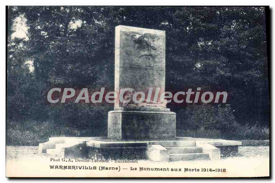 Warmeriville (Marne) — Le Monument aux Morts 1914-1918 — Phot G.A. Deville-Lecomte - Bazancourt