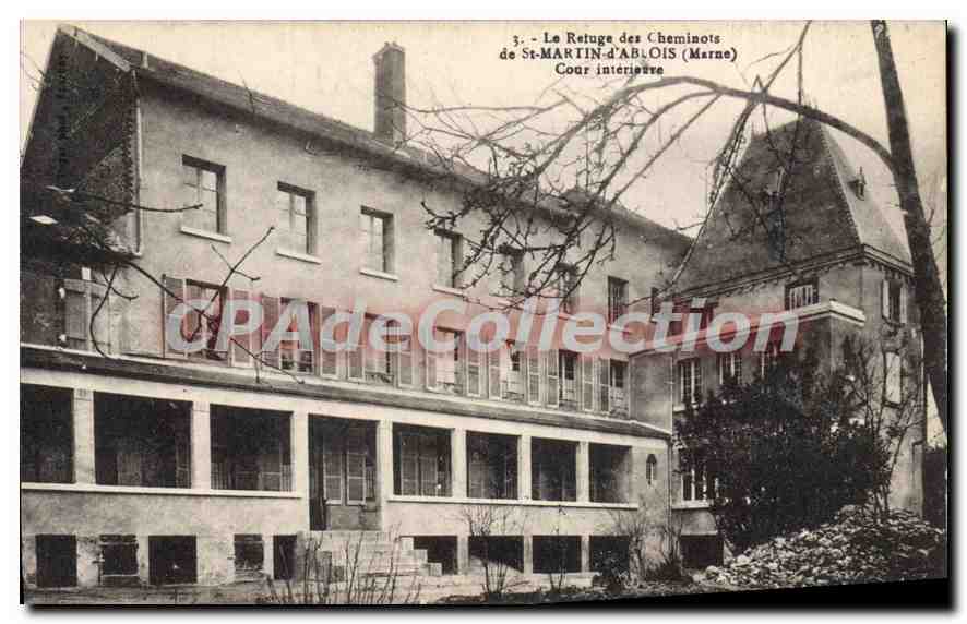 Le Refuge des Cheminots de St-MARTIN-d'ABLOIS (Marne) — Cour intérieure — n°3