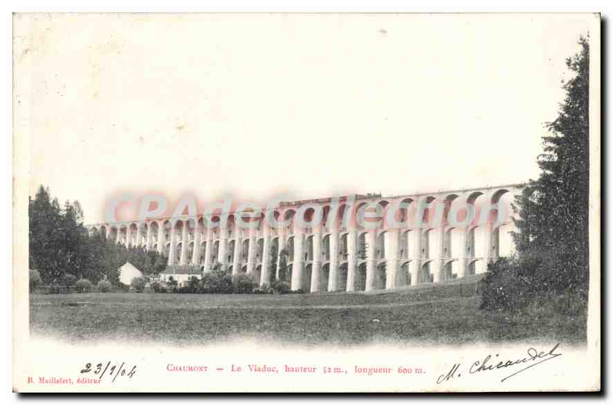 Chaumont — Le Viaduc — hauteur 52 m., longueur 600 m. — R. Maillafer, éditeur