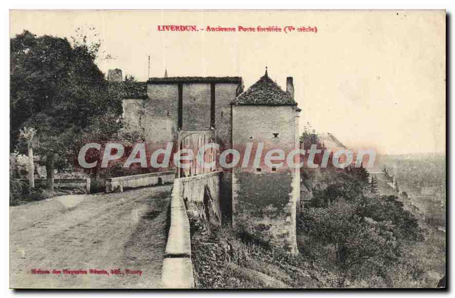 Liverdun - Ancienne Porte fortifiée (Vᵉ siècle)