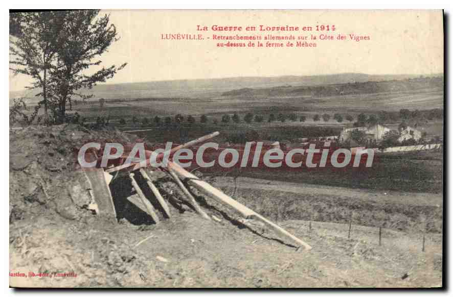 La Guerre en Lorraine en 1914 — Retrenchements allemands sur la Côte des Vignes au-dessus de la ferme de Méhen — LUNÉVILLE, éd. Artion, lib. - Luneville