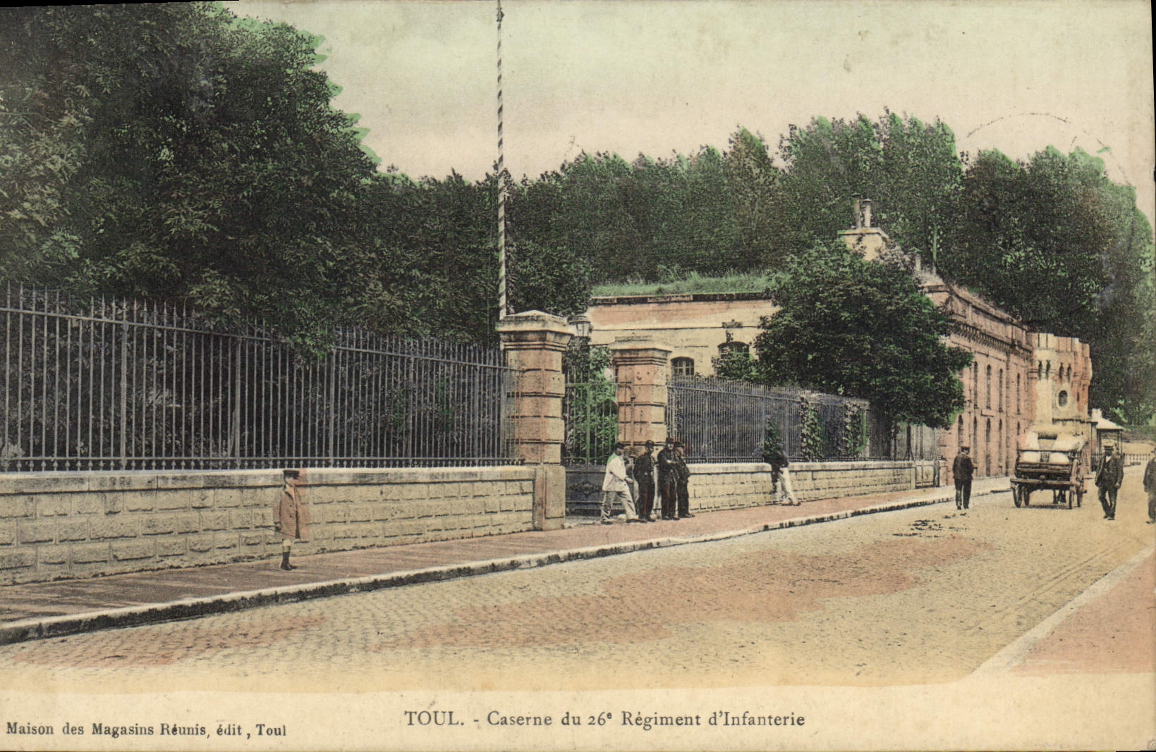 TOUL - Caserne du 26e Régiment d'Infanterie — Maison des Magasins Réunis, édit. Toul