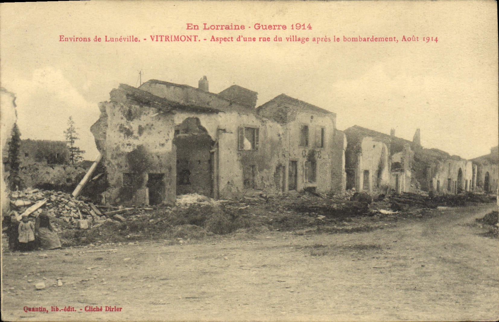 Vitrimont — Ansicht einer Dorfstraße nach dem Bombenangriff, August 1914 — Quantin, Verlag — Cliché Dirier
