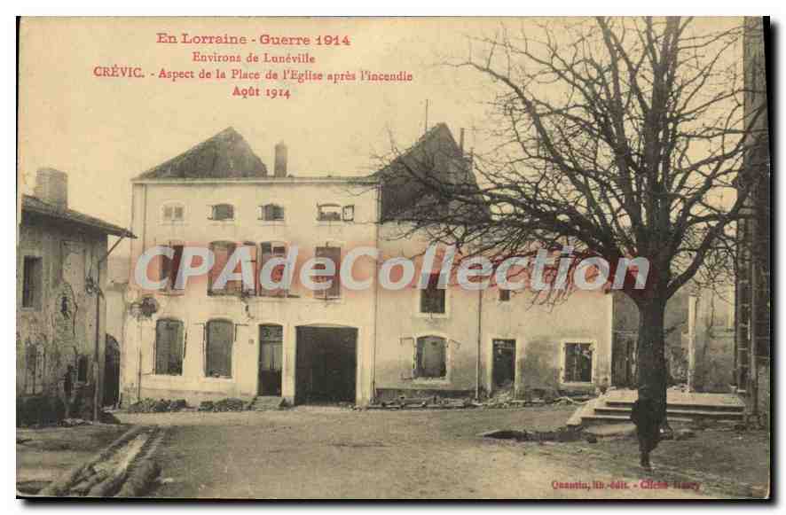 Crévic - Blick auf den Kirchplatz nach dem Brand - Agût 1914 — Quaumin, lith.-édit. - Cliché Tréry
