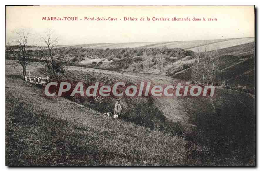 MARS-la-TOUR - Fond-de-la-Cuve - Défaite de la Cavalerie allemande dans le ravin