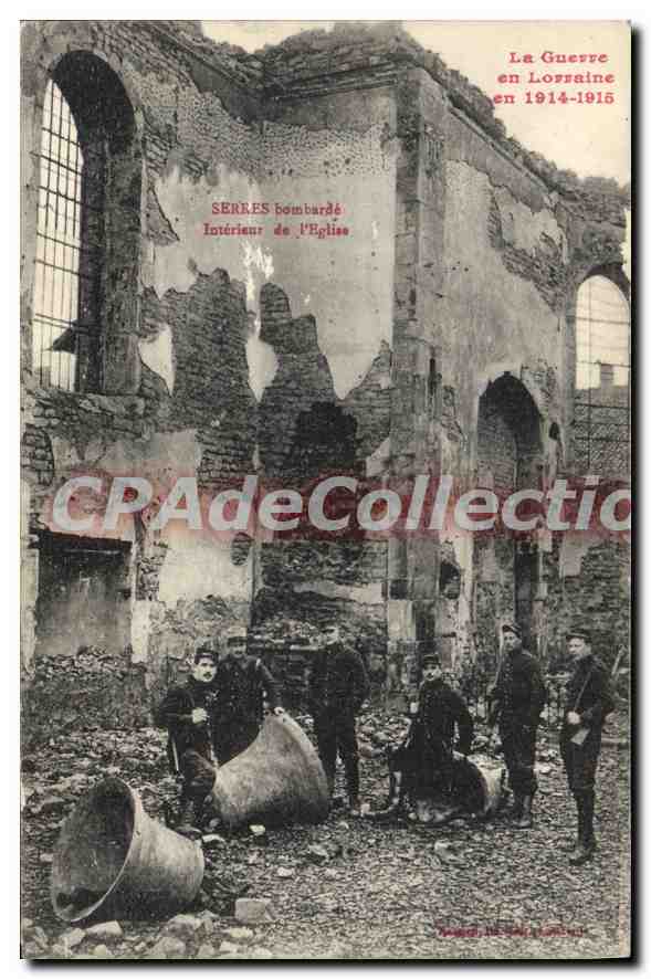 SERRES bombardé — Intérieur de l'Église — La Guerre en Lorraine en 1914-1915