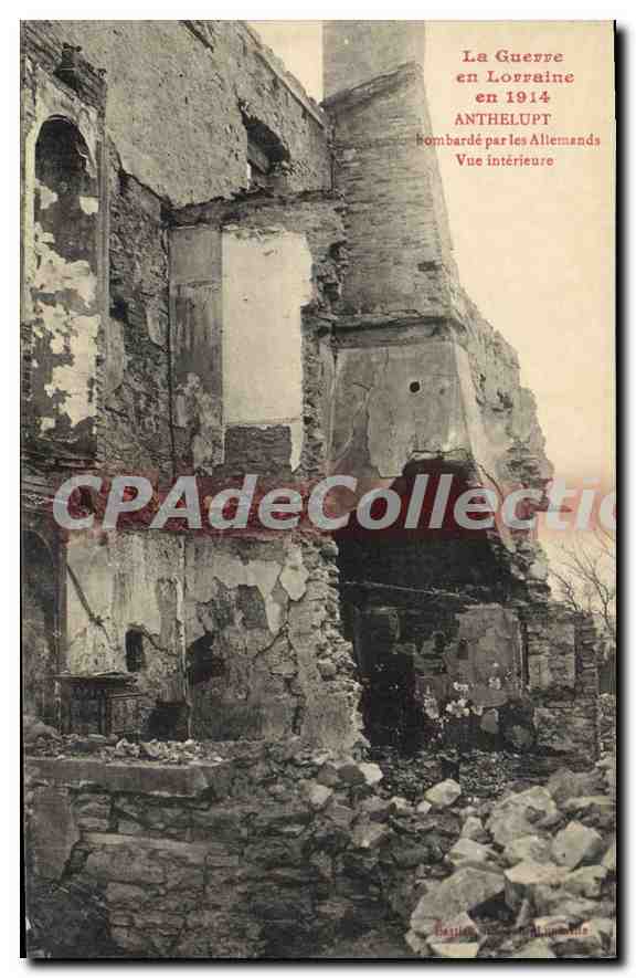 Anthelupt — Vue intérieure après bombardement allemand en 1914 — Éditions de Lorraine