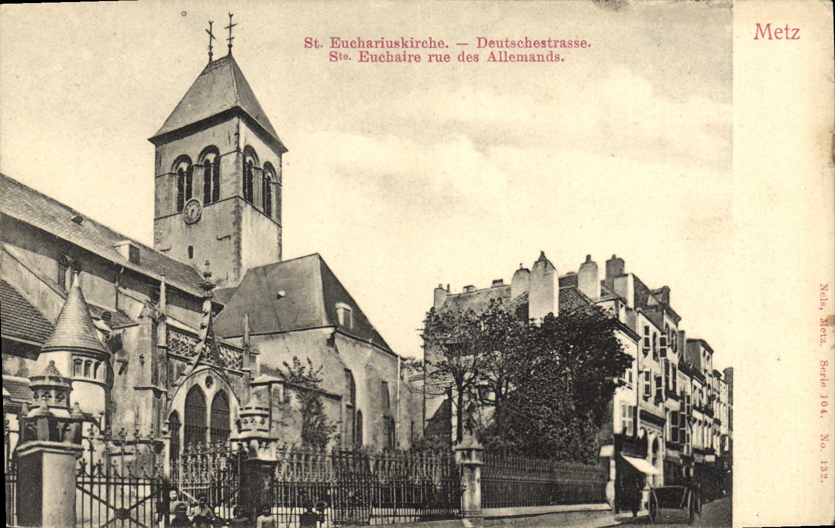 CPA Metz Sainte Euchaire rue Des Allemands