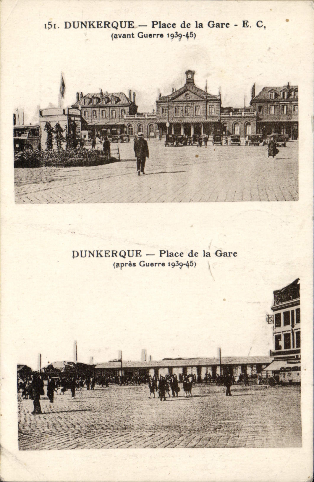 Dunkerque — Place de la Gare — avant et après Guerre 1939-45 — E. C.