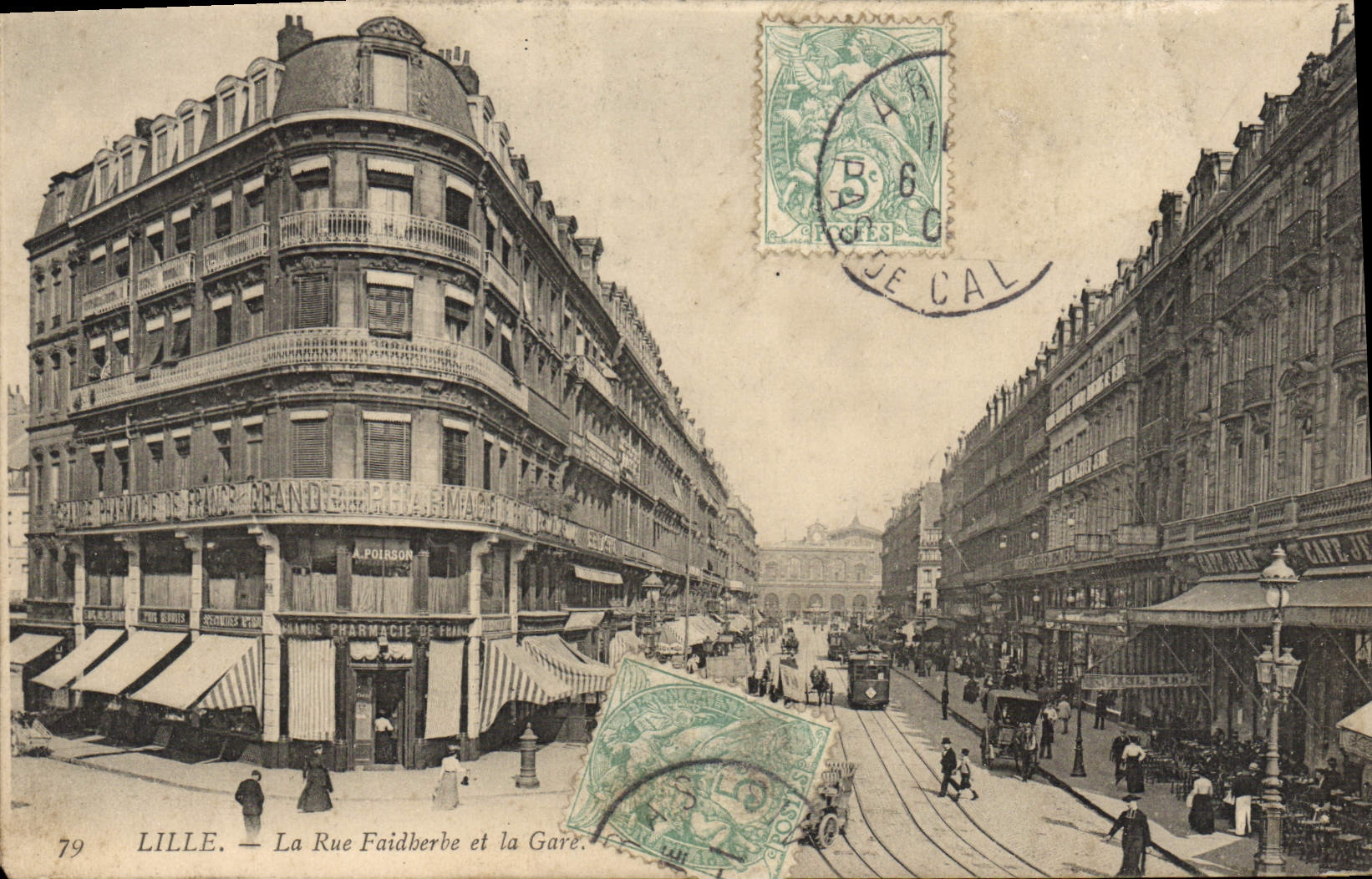 LILLE — La Rue Faidherbe et la Gare — Éditeur non visible, n° 79