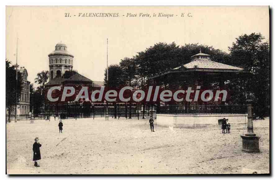 Valenciennes - Place Verte, le Kiosque - E.C.