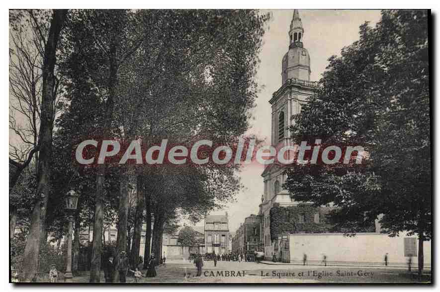 CPA Cambrai Le Square Et I'Eglise Saint Gery