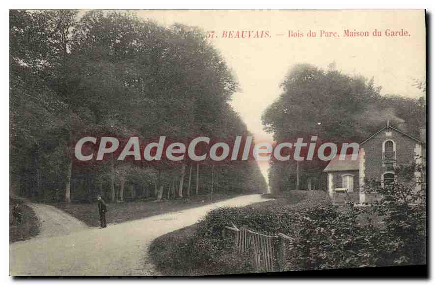CPA Beauvais Bois Du Parc Maison Du Garde