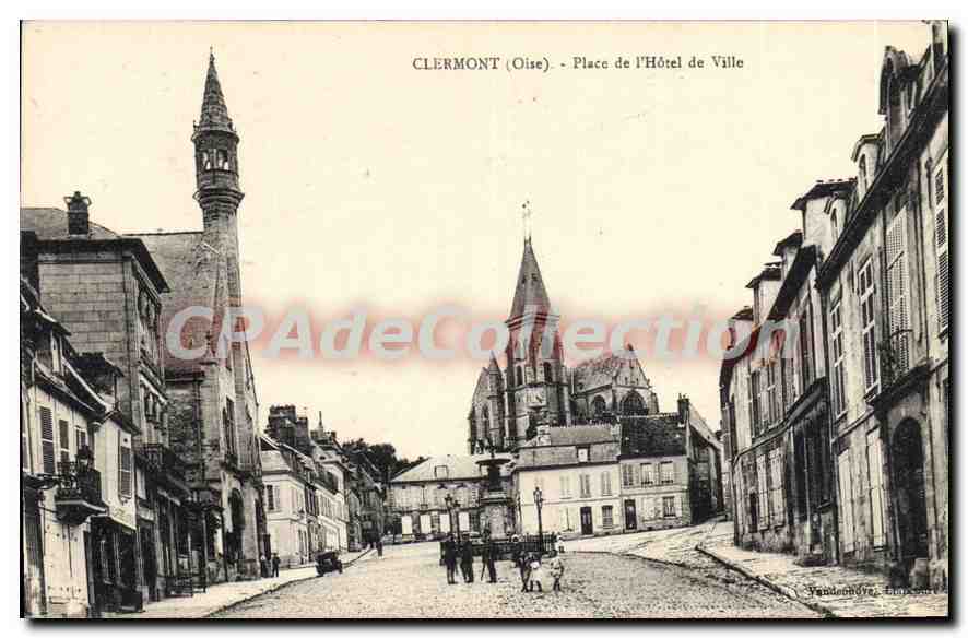 Clermont (Oise) - Place de l'Hôtel de Ville — éditeur Vandenhoeck, n° de série non visible